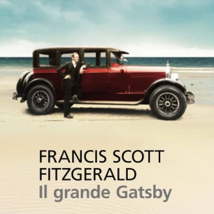 âIl grande Gatsbyâ (1925) - F. Scott Fitzgerald