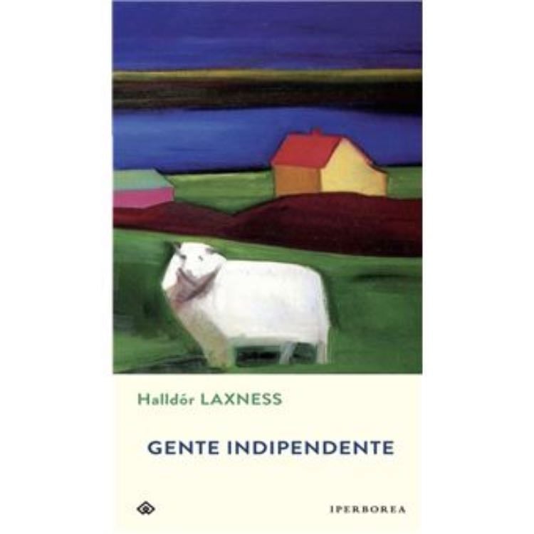 âGente indipendenteâ (1934) - HalldĂłr Laxness