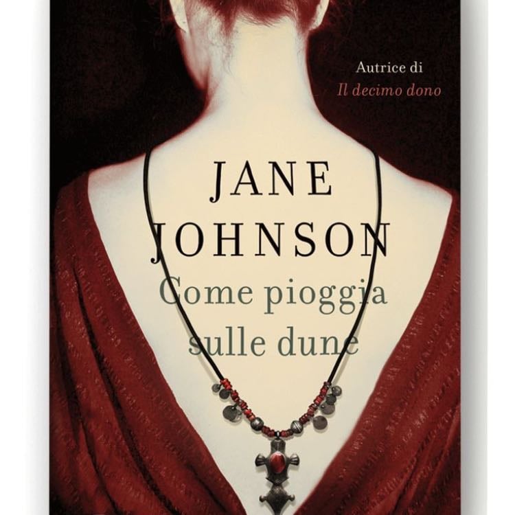 âCome pioggia sulle duneâ (2010) - Jane Johnson