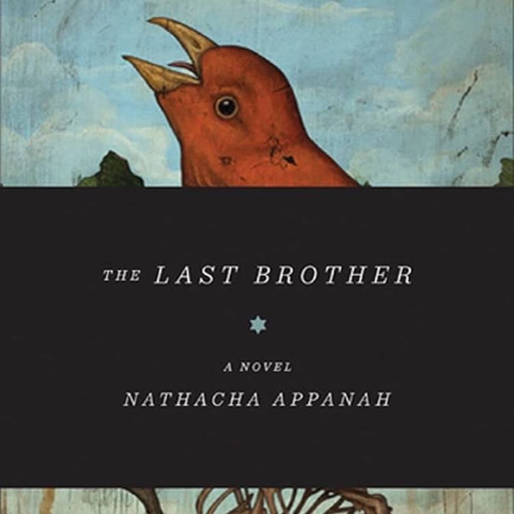 âThe last brotherâ (2007) - Nathacha Appanah