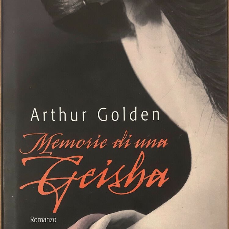âMemorie di una geishaâ (1997) - Arthur Golden
