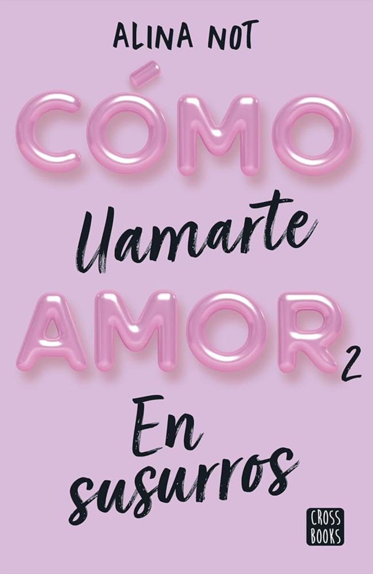 Cómo llamarte amor en susurros