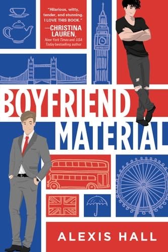 Boyfriend Material - Alexis Hall · 2020