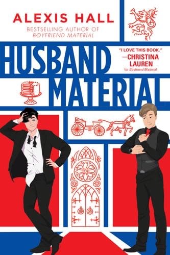 Husband Material - Alexis Hall · 2022