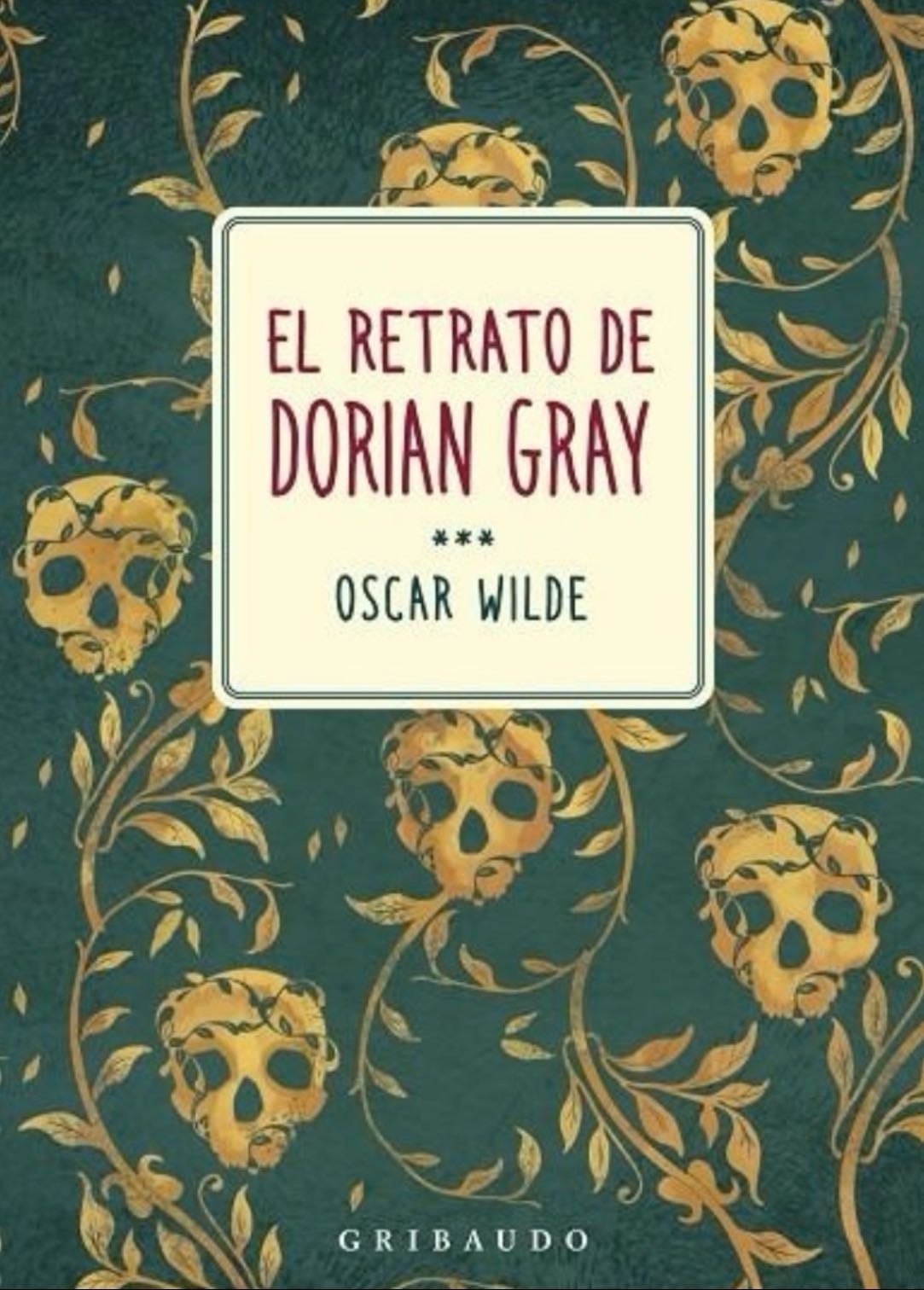 El Retrato de Dorian Gray - Oscar Wilde