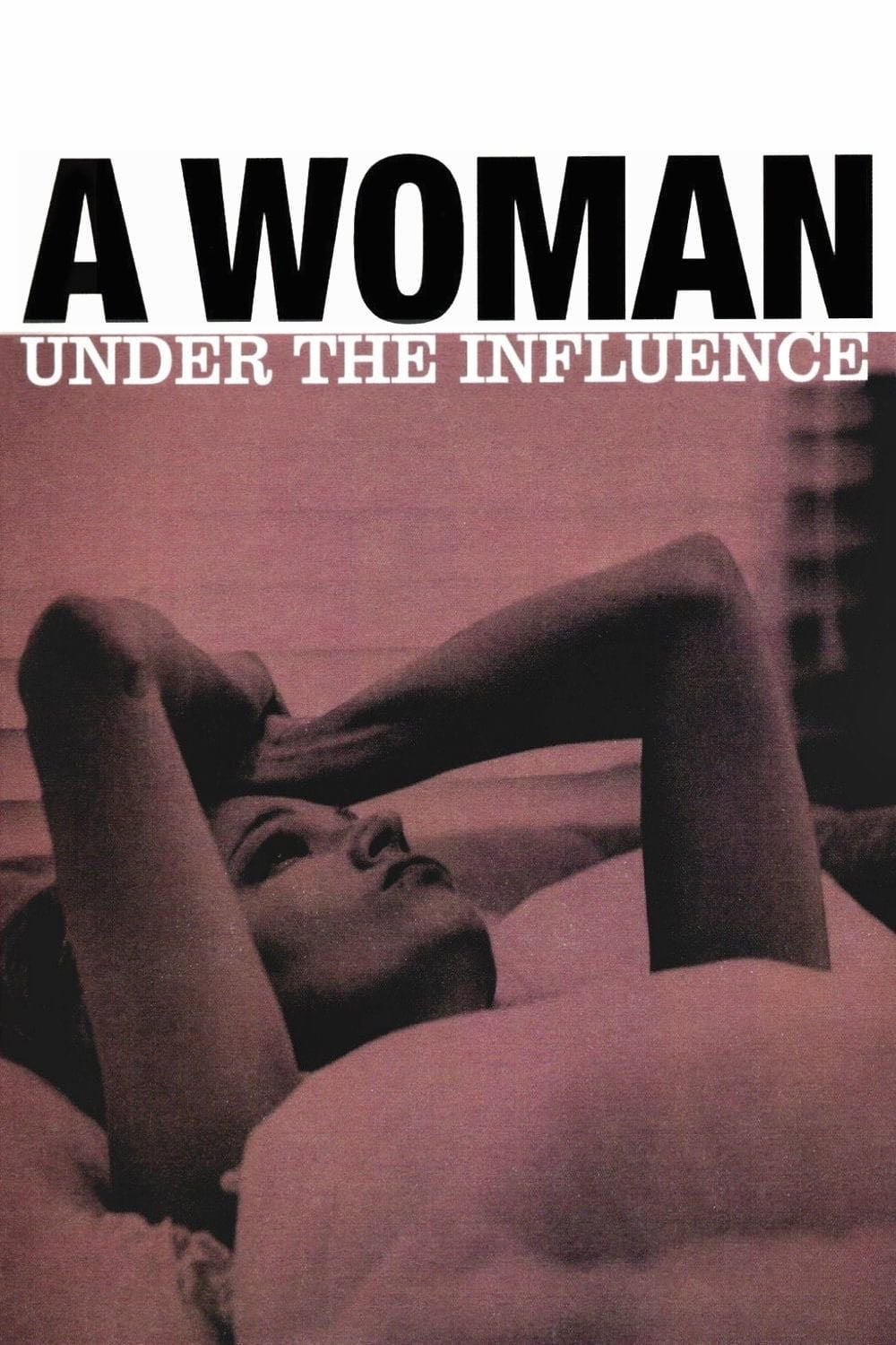 A Woman Under the Influence - John Cassavetes · 1974
