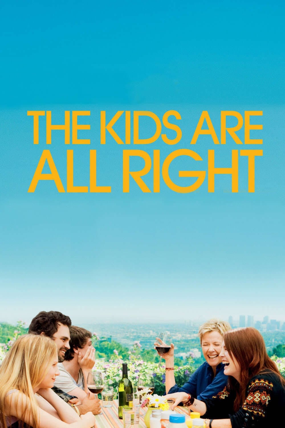 The Kids Are All Right - Lisa Cholodenko · 2010