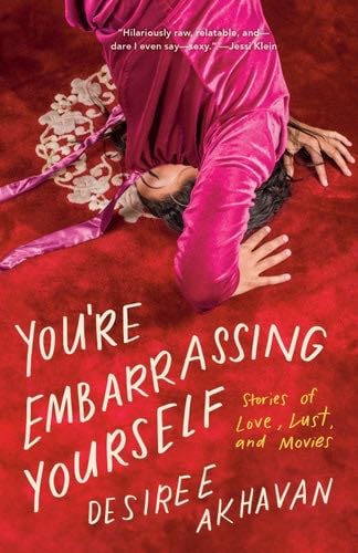 You're Embarrassing Yourself - Desiree Akhavan · 2024