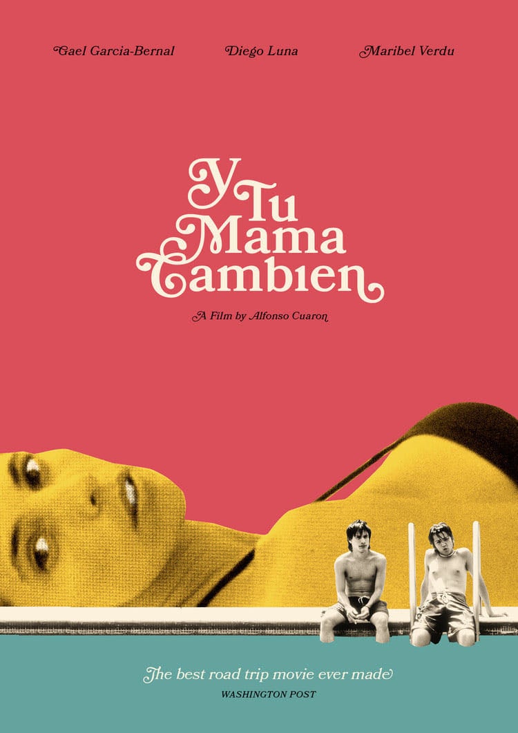 Y Tu Mamá También - Alfonso Cuarón · 2001