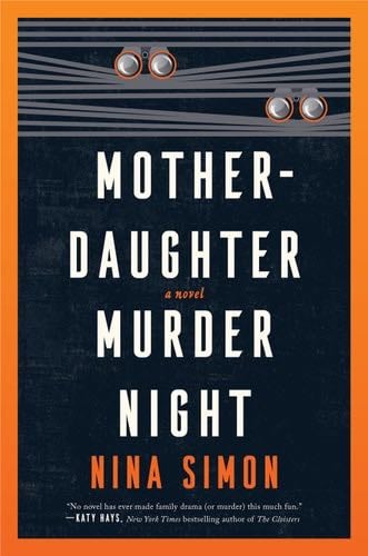 Mother-Daughter Murder Night - Nina Simon · 2023