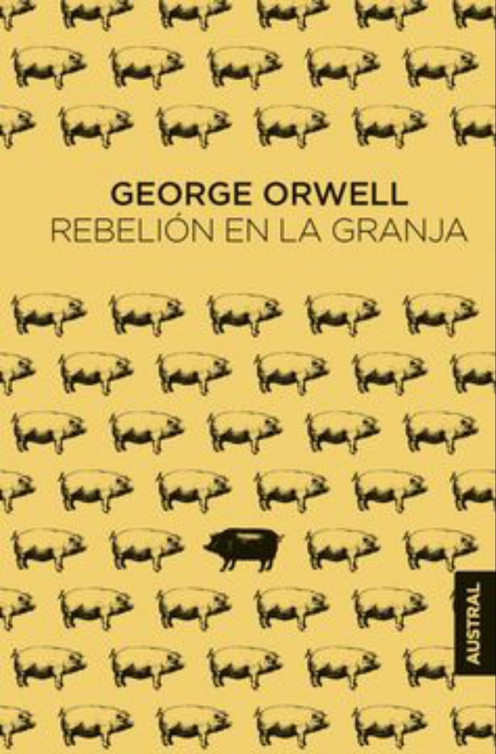 Rebelión en la Granja - GEORGE ORWELL