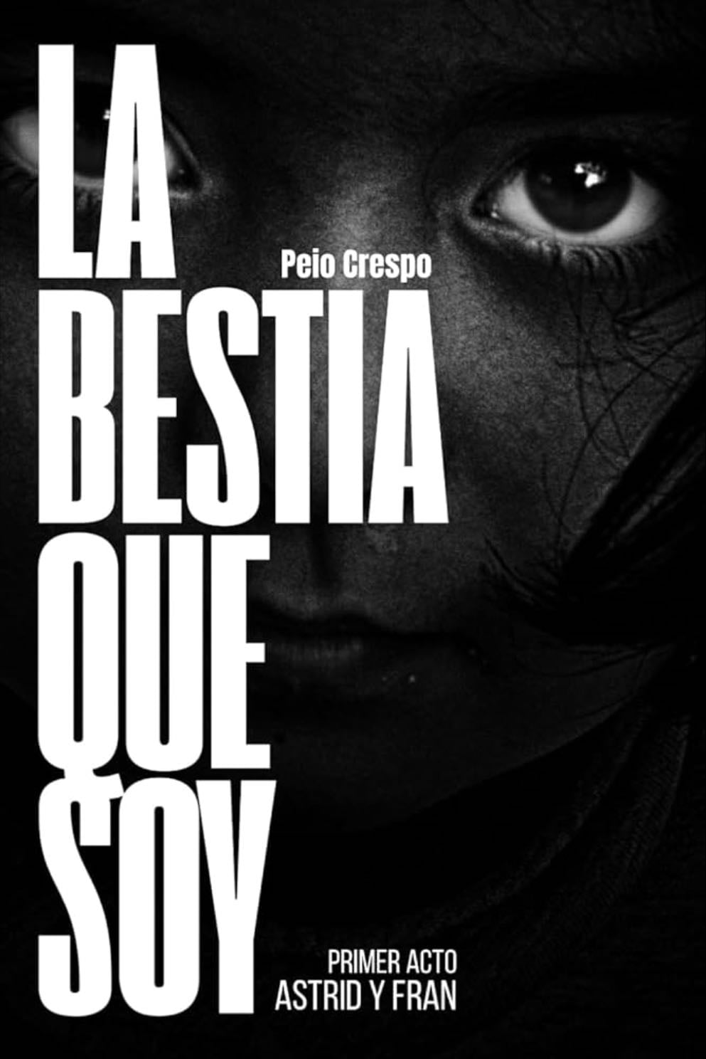 La bestia que soy - Peio Crespo