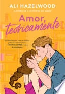 Amor, teoricamente - Ali Hazelwood · 2023