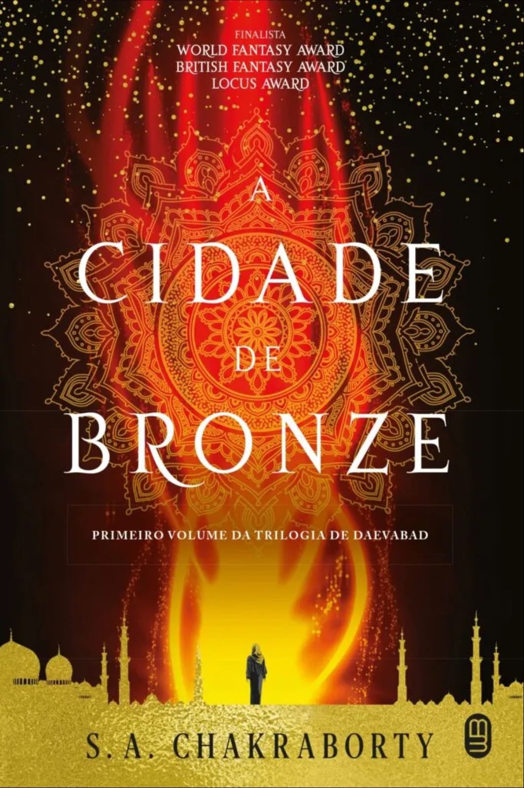 A Cidade de Bronze - Shannon Chakraborty · 2018