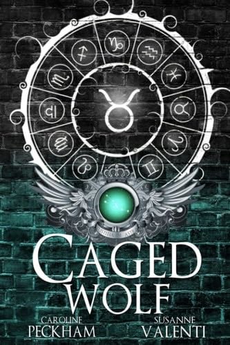 Caged Wolf (Darkmore Penitentiary) - Caroline Peckham, Susanne Valenti · 2023