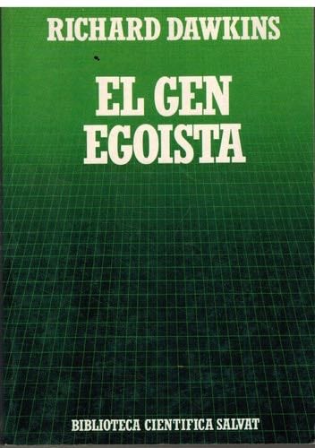 El Gen Egoista - Richard Dawkins · 1985