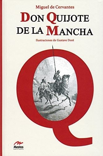 Don Quijote de la Mancha - Miguel de Cervantes Saavedra · 2018