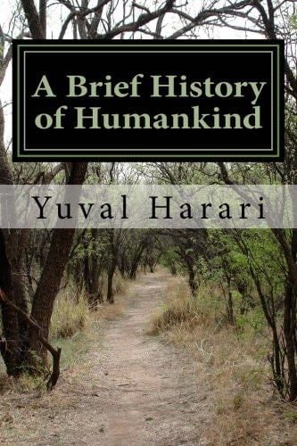 Sapiens: A Brief History of Humankind - Yuval Harari · 2018