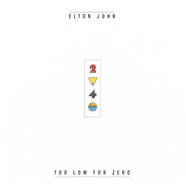 Too Low For Zero - Album 路 Elton John