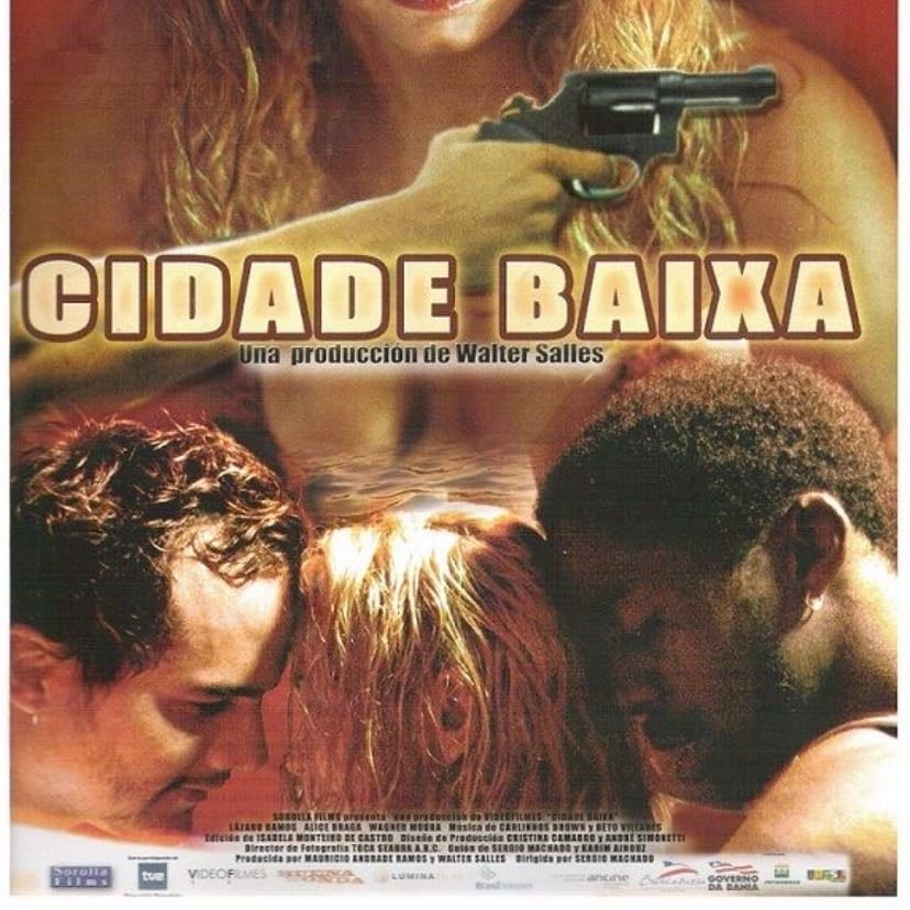 Cidade baixa - Sérgio Machado · 2005