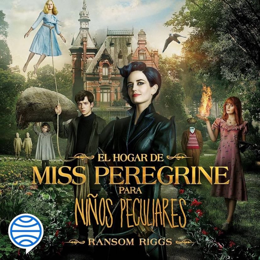 El hogar de Miss Peregrine para niños peculiares - Tim Burton · 2016