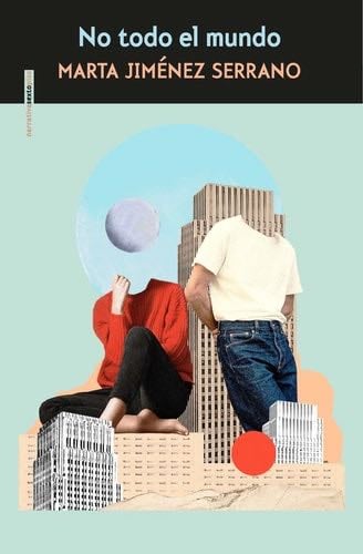 No todo el mundo - Marta Jiménez Serrano · 2023