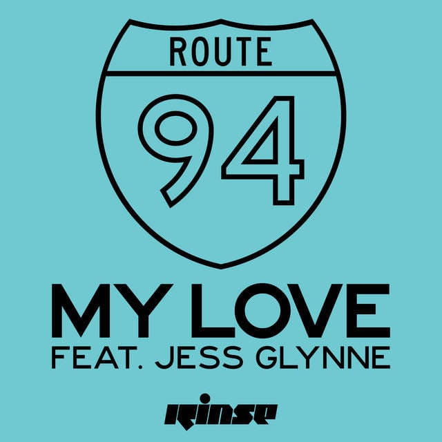 my love - Album · Route 94, Jess Glynne
