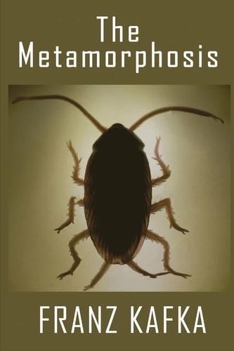 The Metamorphosis - Franz Kafka · 2018