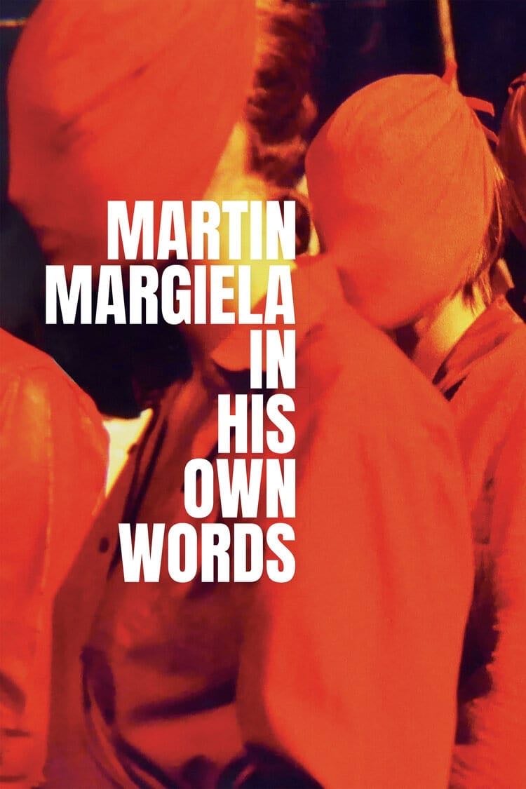 Martin Margiela: In His Own Words - Reiner Holzemer · 2020