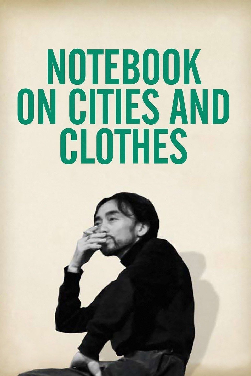 Notebook on cities and clothes - Wim Wenders · 1989