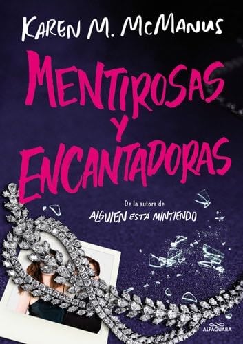 Mentirosas y encantadoras - Karen M. McManus · 2025