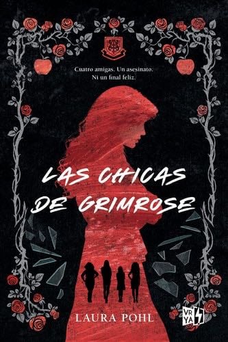Las chicas de Grimrose - Laura Pohl · 2023
