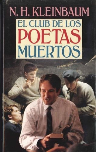El club de los poetas muertos - N.H.Kleinbaum · 1991