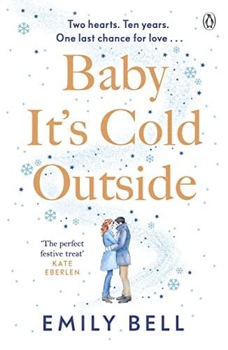 Baby It's Cold Outside - Emily Bell · 2021