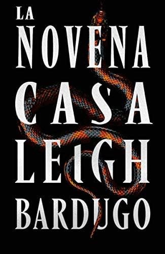 La Novena Casa - Leigh Bardugo · 2020