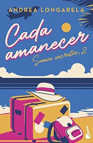 Cada amanecer - Andrea Longarela · 2023