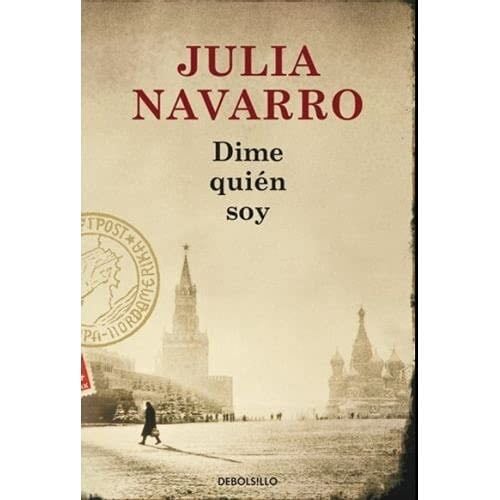 DIME QUIEN SOY - JULIA NAVARRO · 2020