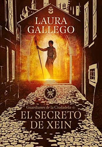 El secreto de Xein - Laura Gallego · 2018