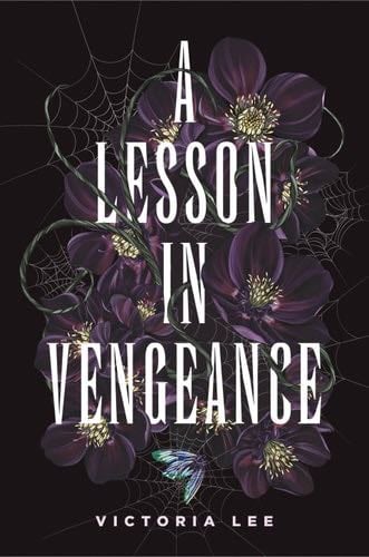 A Lesson in Vengeance - Victoria Lee · 2021