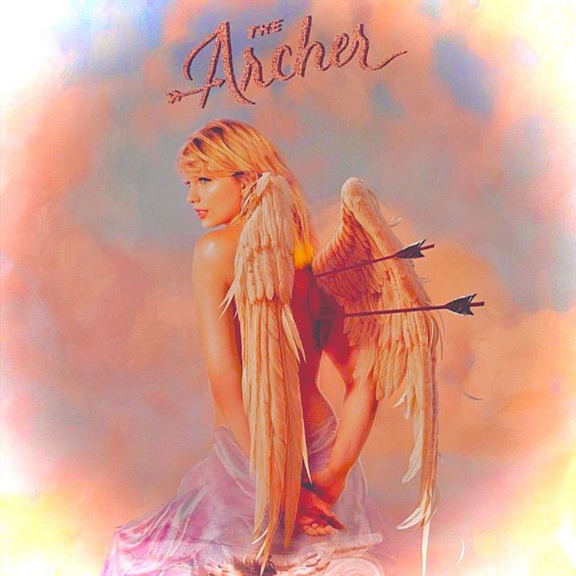 The archer - The first time I heard this song, I didn’t like it, but now it’s one of my favorites