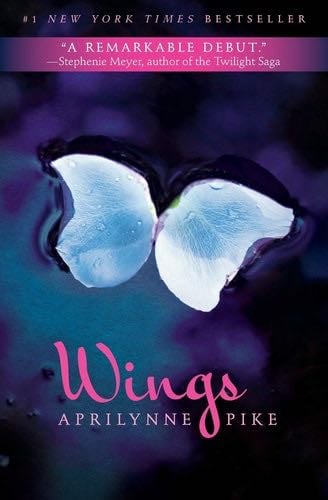 Wings - Aprilynne Pike · 2011