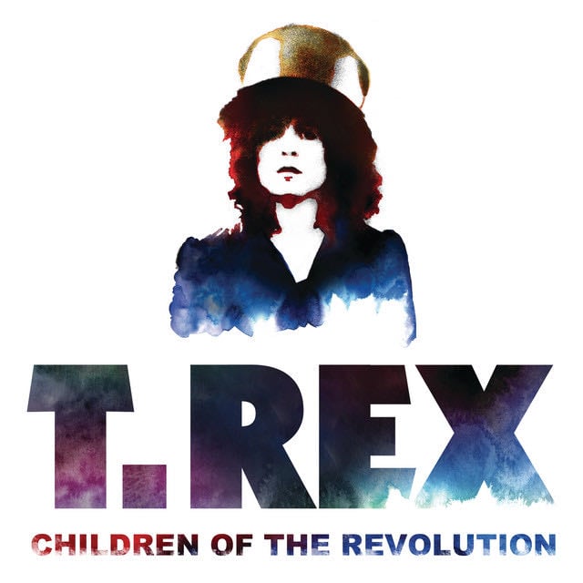 Children Of The Revolution - Song · T. Rex
