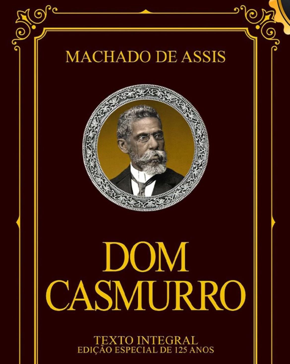 Dom Casmurro - Machado de Assis · 2018