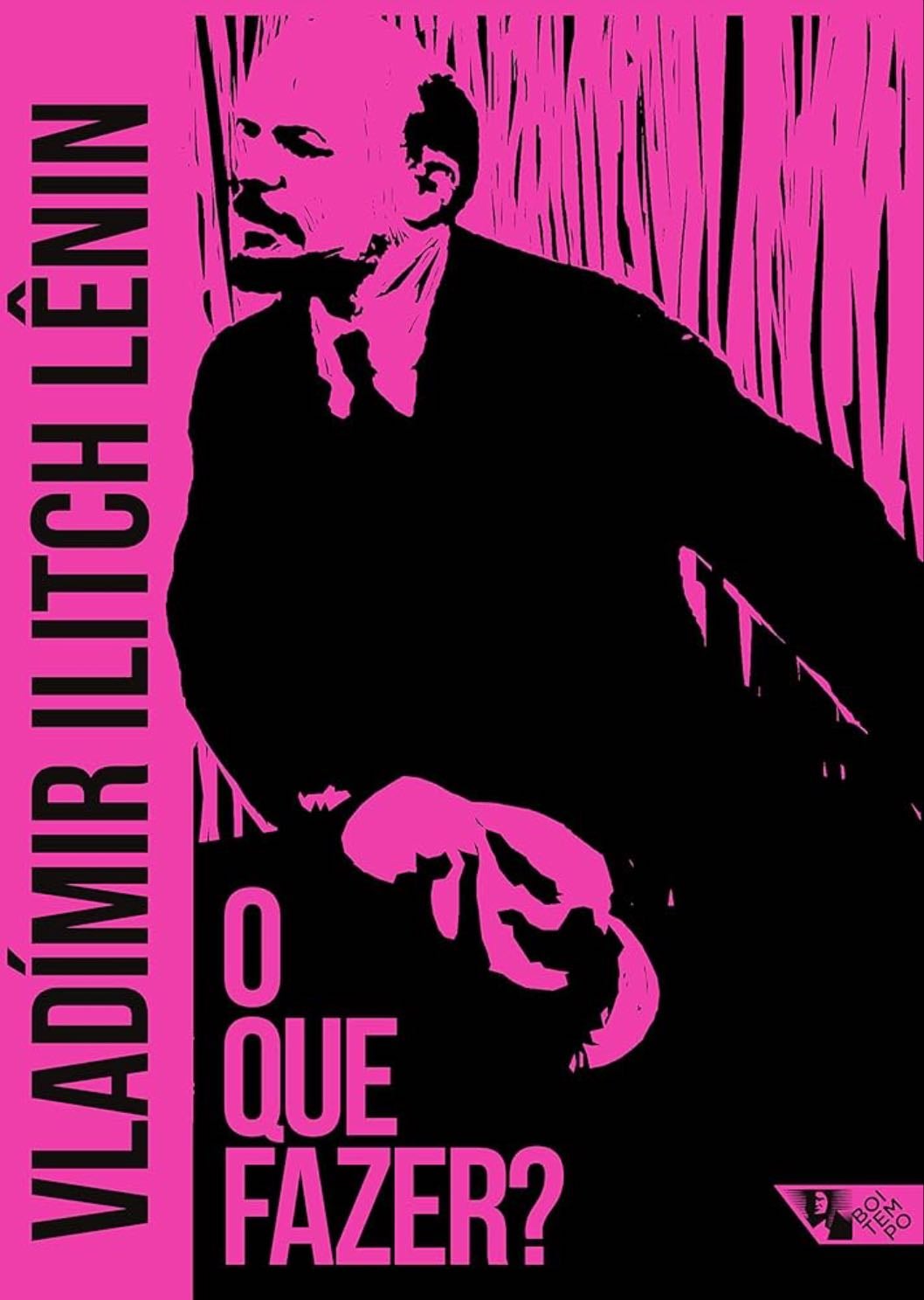 O que fazer? - Vladimir Ilitch Lenin