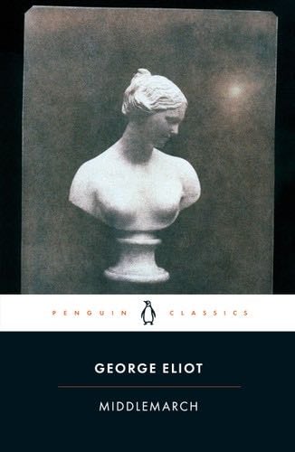 Middlemarch (Penguin Classics) - George Eliot · 2003