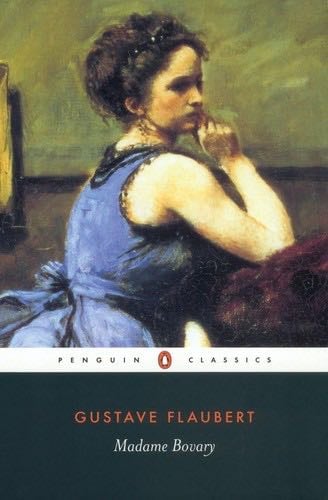 Madame Bovary (Penguin Classics) - Gustave Flaubert · 2002