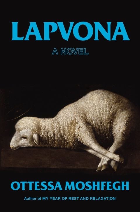 Lapvona: A Novel - Ottessa Moshfegh · 2022