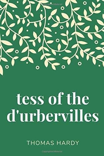 Tess of the D'Urbervilles - Thomas Hardy · 2020