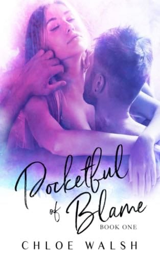Pocketful of Blame: Pocket #1 - Chloe Walsh · 2019