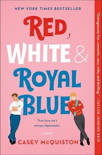 Red, White and Royal Blue - Casey McQuiston · 2021